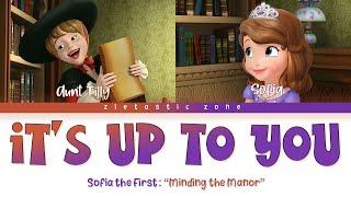 It's Up To You - Color Coded Lyrics | Sofia the First "Minding the Manor" | Zietastic Zone