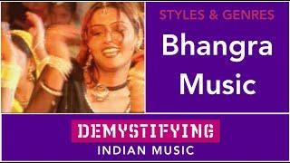 BHANGRA MUSIC AS A GENRE - Demystifying Indian Music #28