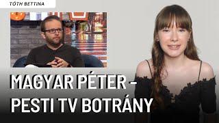 Addig jár a korsó a kútra... | Magyar Péter. | Pesti TV. | Tóth Bettina