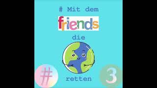 # Mit dem friends die Welt retten: Ziel 3: GUTE GESUNDHEIT UND WOHLBEFINDEN