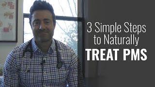 3 Simple Steps to Naturally Treat PMS