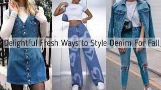 Delightful fresh ways to style denim design for fall season/ Denim outfit ideas