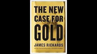 The New Case For Gold by James Rickards | Book Review