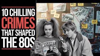 10 Chilling Crimes that Shaped the 80s