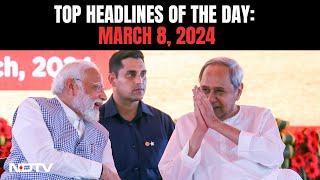 BJP-BJD Alliance | Naveen Patnaik's BJD Hints At NDA Return | Top Headlines Of The Day: March 8