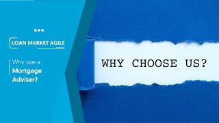 Why use a Mortgage Adviser?