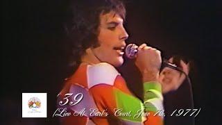 '39 (Live At Earl's Court / June 7th, 1977) - Queen