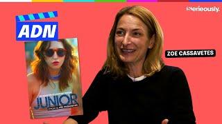  ZOE CASSAVETES : L'interview ADN sur sa série "Junior"