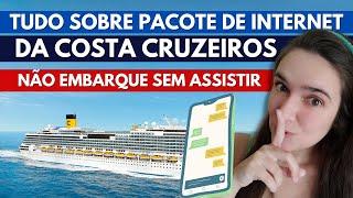 Pacotes de INTERNET da COSTA Cruzeiros: tipos, preços e qualidade da rede!