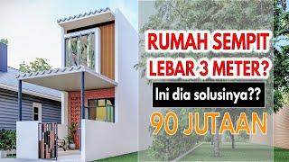 Desain rumah lahan kecil || rumah sempit lebar 3 meter yang layak huni