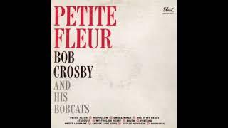 Bob Crosby's Bobcats Petite Fleur (1959)