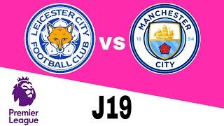 Leicester vs Manchester City en vivo Premier League Jornada 19