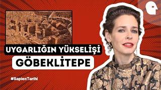 [7/55] Uygarlığın Yükselişi: Göbeklitepe  | Pelin Batu ile Sapien Tarihi