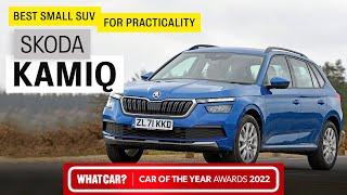 Skoda Kamiq: 5 reasons why it's our 2022 Best Small SUV for Practicality | What Car? | Sponsored