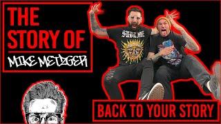 The Story Of Mike Metzger | Back To Your Story | Podcast