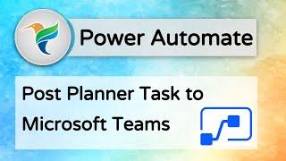 Post Planner Task Notification In Microsoft Teams Channel