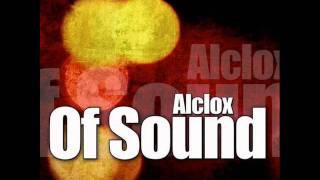 Alclox - Of Sound ( Original Mix )