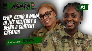 Juggling Military Life: EFMP, Motherhood, and Content Creation in Uniform