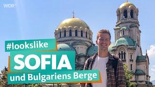 Sofia und die Bergwelt Bulgariens | WDR Reisen