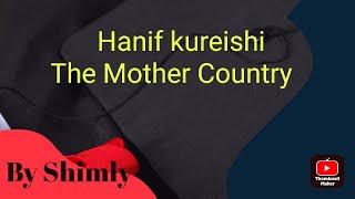 Hanif kureishi The Mother Country