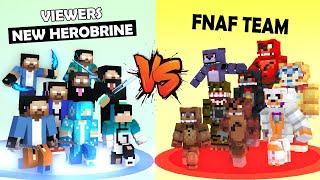 VIEWERS BECAME NEW HEROBRINE : FNAF VS NEW HEROBRINE BROS -MONSTER SCHOOL