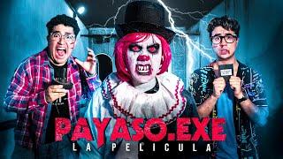 EL PAYASO.EXE - LA PELÍCULA