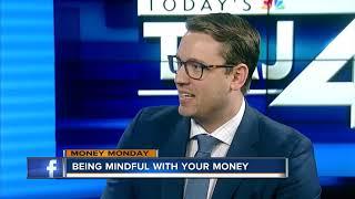 Money Monday: Being mindful with your money