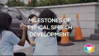 Milestones of typical speech development