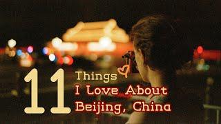 11 Things I Love About Beijing, China | An American's Perspective in China