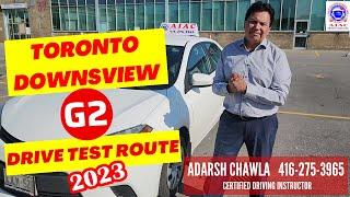 Toronto Downsview G2 Road Test Route - Full G2 Route with Expert - 2023