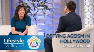 Beth Hall on Breaking Barriers: Defying Ageism in Hollywood | Lifestyle with Roy Ice #shortclip