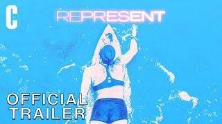 Represent  | Official Trailer