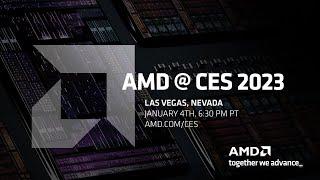 Replay @ CES 2023 | AMD Press Conference