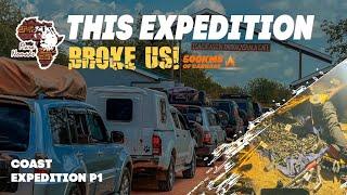 THIS Expedition BROKE Us… But We’d Do It Again! COAST EXPEDITION PT 1