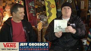 Skate Rock | Jeff Grosso’s Loveletters to Skateboarding | VANS