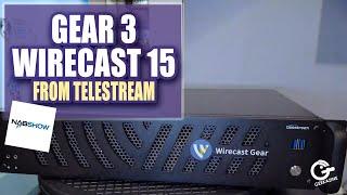 Wirecast Gear 3, Wirecast 15 From Telestream