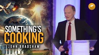 Getting Through the World’s Toughest Times | Sermon by John Bradshaw