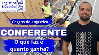 O que faz e quanto ganha um conferente? - Logística e Gestão