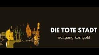 Carol Neblett; René Kollo; Hermann Prey; "DIE TOTE STADT"; Erich Wolfgang Korngold