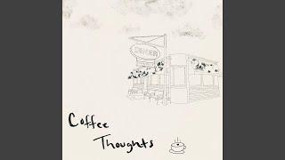 Coffee Thoughts