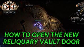 Path of Exile - How to open the NEW vault in Act 5 Reliquary