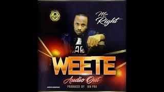 Weete - Mr Right New Ugandan Music 2019 Sandrigo Promotar