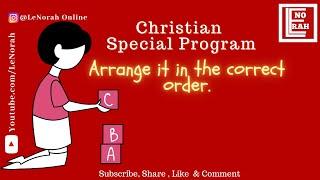 Christian Special Program |  Arrange it  |  LeNorah