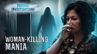 Woman-Killing Mania (Soledar's Serial Killer) – PSYCHIC INVESTIGATIONS | Paranormal | Scary videos