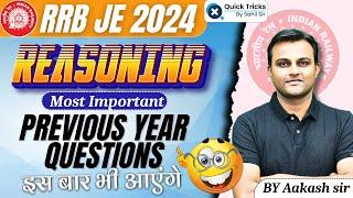 RRB JE 2024 | Reasoning Previous Year Questions | RRB JE Most Important PYQ | by Akash sir