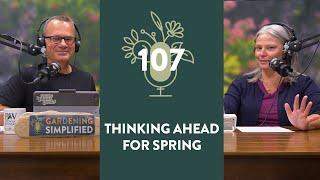 Things to Do Now for an Even Better Spring | 107