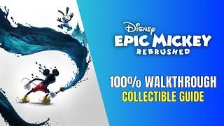 Disney Epic Mickey: Rebrushed 100% Walkthrough - All Collectible Location