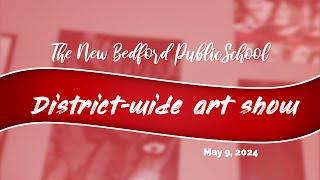 2024 NBPS District Wide Art Show