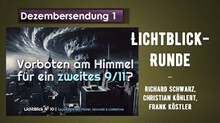 Lichtblick Runde Dezember No.1 - Vorboten? - Christian, Richard, Frank