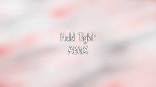 AB6IX- 끈 (Hold Tight) lyrics [Eng. | Rom. | Han.]